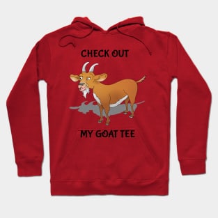 Check out my Goat Tee Hoodie